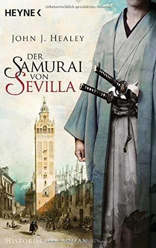 DER SAMURAI VON SEVILLA | 9783453471412 | HEALEY, JOHN J. | Galatea Llibres | Librería online de Reus, Tarragona | Comprar libros en catalán y castellano online