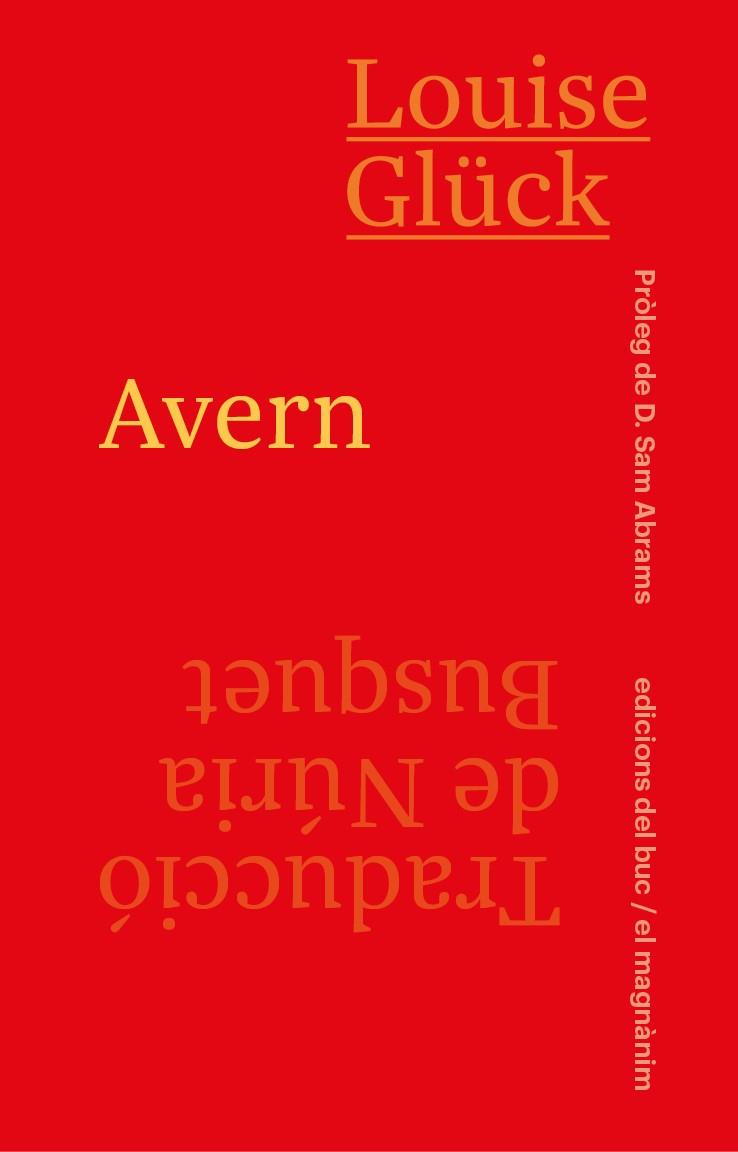 AVERN | 9788478229123 | GLÜCK, LOUISE | Galatea Llibres | Librería online de Reus, Tarragona | Comprar libros en catalán y castellano online