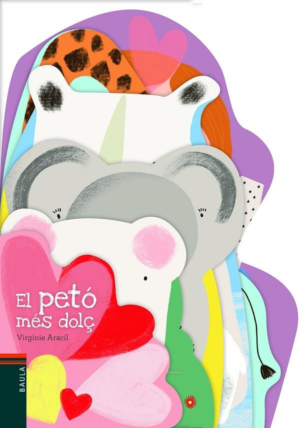 EL PETÓ MÉS DOLÇ | 9788447939763 | ARACIL, VIRGINIE | Galatea Llibres | Llibreria online de Reus, Tarragona | Comprar llibres en català i castellà online