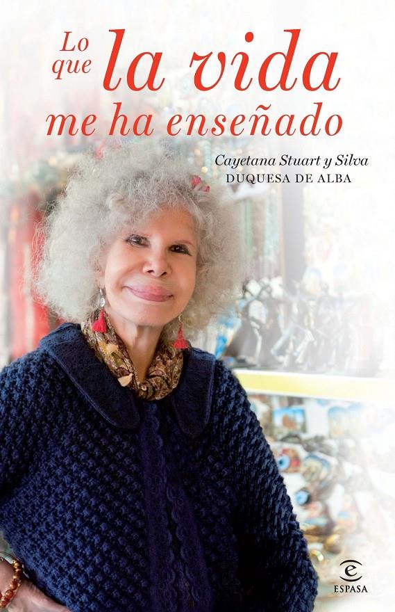 LO QUE LA VIDA ME HA ENSEÑADO | 9788467018837 | DUQUESA DE ALBA | Galatea Llibres | Librería online de Reus, Tarragona | Comprar libros en catalán y castellano online