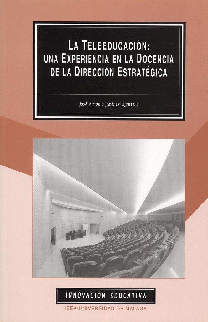 TELEEDUCACION, LA: UNA EXPERIENCIA EN LA DOCENCIA DE LA DIRE | 9788474967555 | JIMENEZ QUINTERO, JOSE ANTONIO | Galatea Llibres | Librería online de Reus, Tarragona | Comprar libros en catalán y castellano online