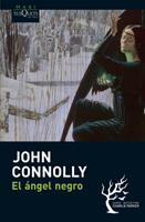 ANGEL NEGRO, EL | 9788483835746 | CONNOLLY, JOHN | Galatea Llibres | Librería online de Reus, Tarragona | Comprar libros en catalán y castellano online
