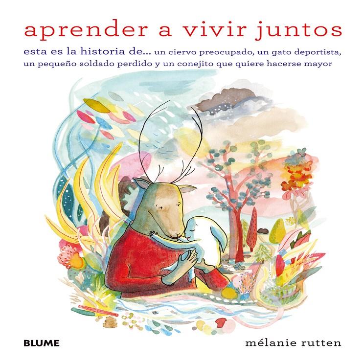 APRENDER A VIVIR JUNTOS | 9788498017854 | RUTTEN, MÉLANIE | Galatea Llibres | Librería online de Reus, Tarragona | Comprar libros en catalán y castellano online