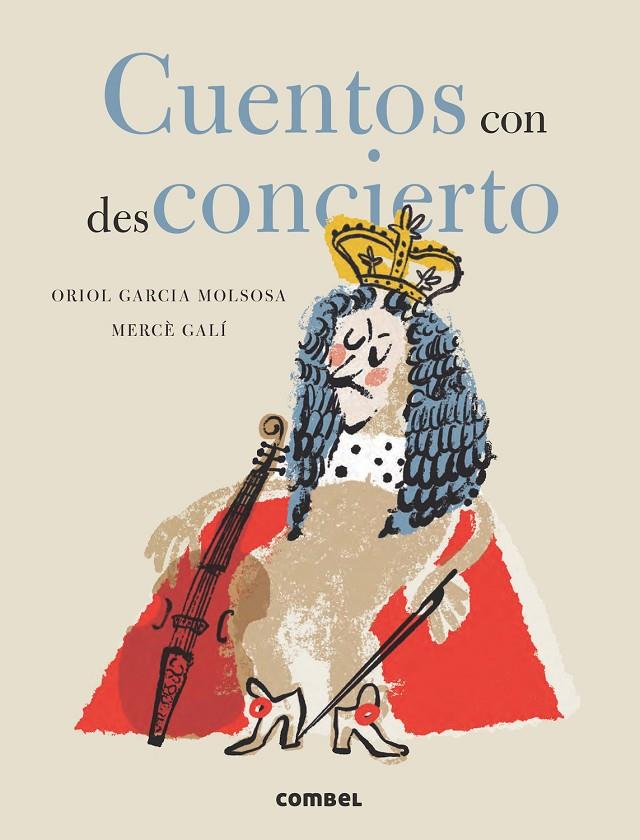 CUENTOS CON DESCONCIERTO | 9788491018865 | GARCIA MOLSOSA, ORIOL | Galatea Llibres | Llibreria online de Reus, Tarragona | Comprar llibres en català i castellà online