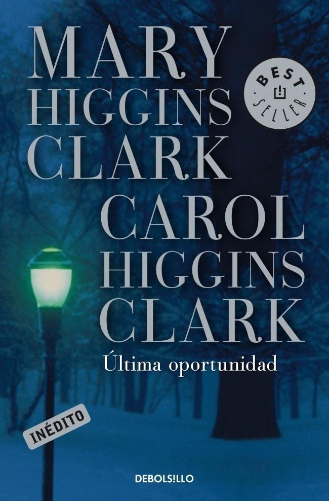ULTIMA OPORTUNIDAD | 9788497595544 | HIGGINS CLARK, MARY | Galatea Llibres | Llibreria online de Reus, Tarragona | Comprar llibres en català i castellà online