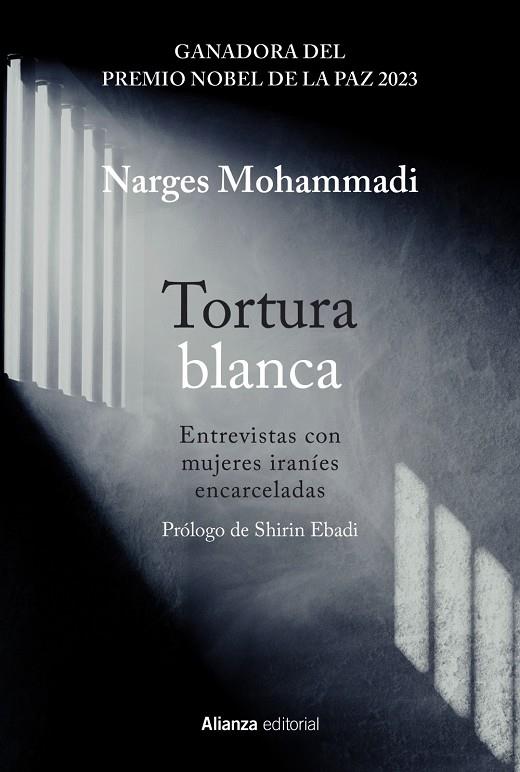 TORTURA BLANCA. ENTREVISTAS CON MUJERES IRANIES ENCARCELADAS | 9788411485487 | MOHAMMADI, NARGES | Galatea Llibres | Llibreria online de Reus, Tarragona | Comprar llibres en català i castellà online