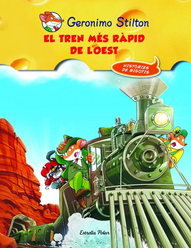 EL TREN MÉS RÀPID DE L'OEST, STILTON COMIC | 9788415790044 | Galatea Llibres | Llibreria online de Reus, Tarragona | Comprar llibres en català i castellà online