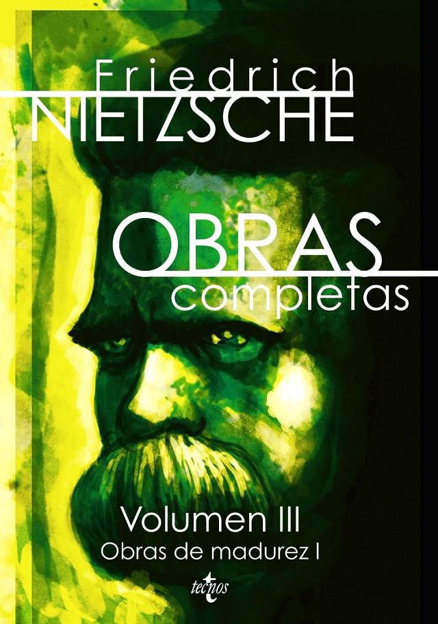OBRAS COMPLETAS NIETZSCHE VOL.3 | 9788430962099 | NIETZSCHE, FRIEDRICH | Galatea Llibres | Llibreria online de Reus, Tarragona | Comprar llibres en català i castellà online