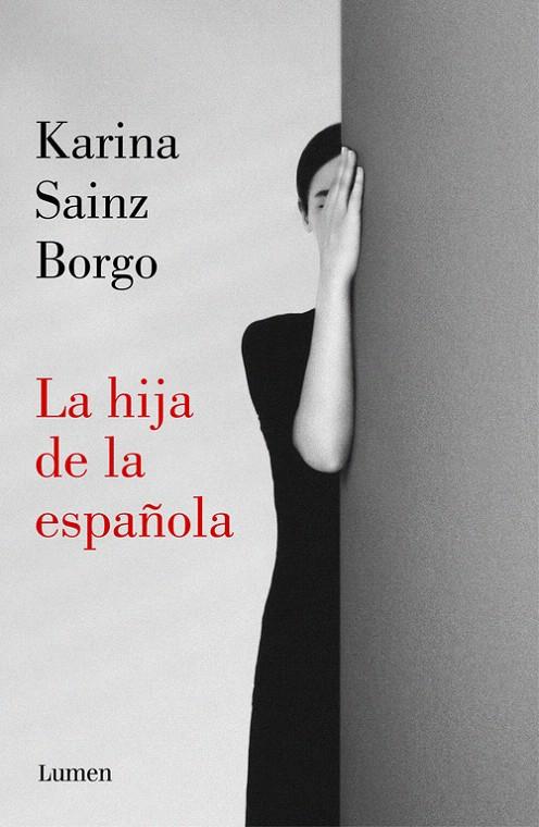 LA HIJA DE LA ESPAÑOLA | 9788426406941 | SAINZ BORGO, KARINA | Galatea Llibres | Llibreria online de Reus, Tarragona | Comprar llibres en català i castellà online