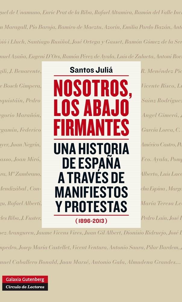 NOSOTROS, LOS ABAJO FIRMANTES | 9788415863434 | JULIÁ, SANTOS | Galatea Llibres | Librería online de Reus, Tarragona | Comprar libros en catalán y castellano online