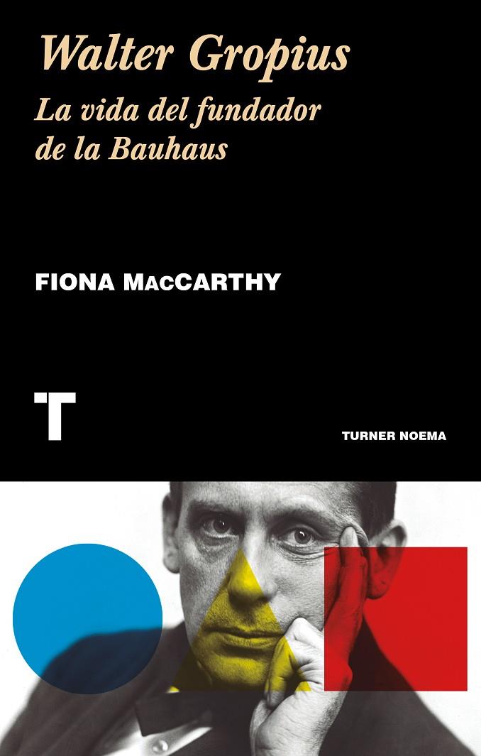 WALTER GROPIUS | 9788417141882 | MACCARTHY, FIONA | Galatea Llibres | Llibreria online de Reus, Tarragona | Comprar llibres en català i castellà online
