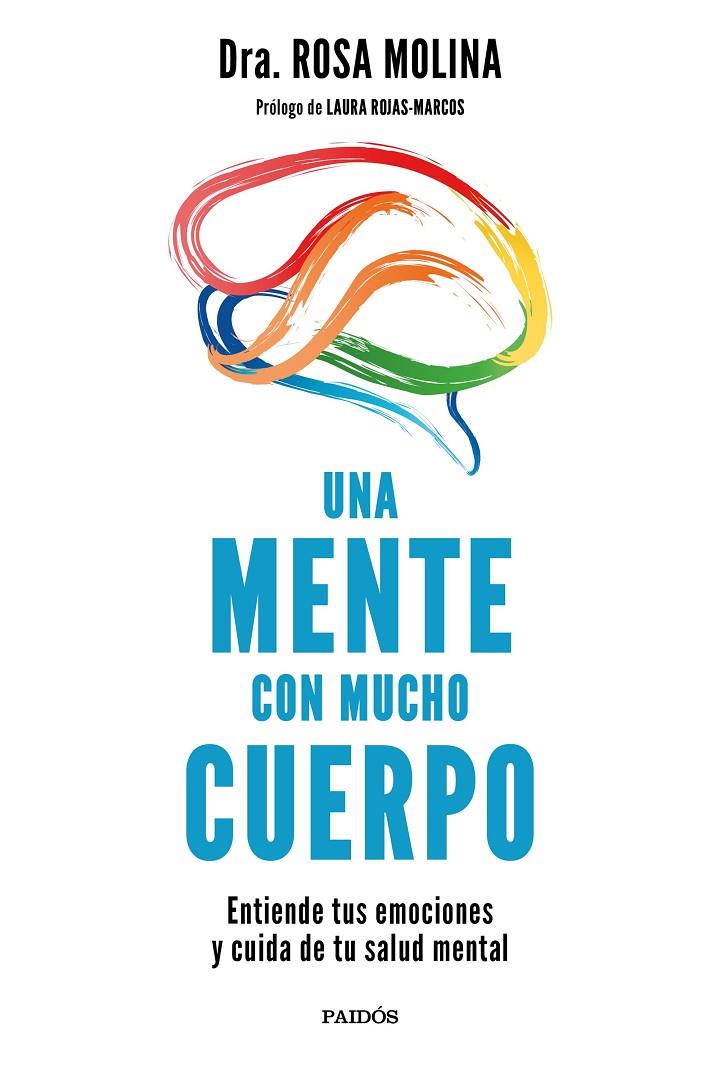UNA MENTE CON MUCHO CUERPO | 9788449338625 | MOLINA, ROSA | Galatea Llibres | Librería online de Reus, Tarragona | Comprar libros en catalán y castellano online