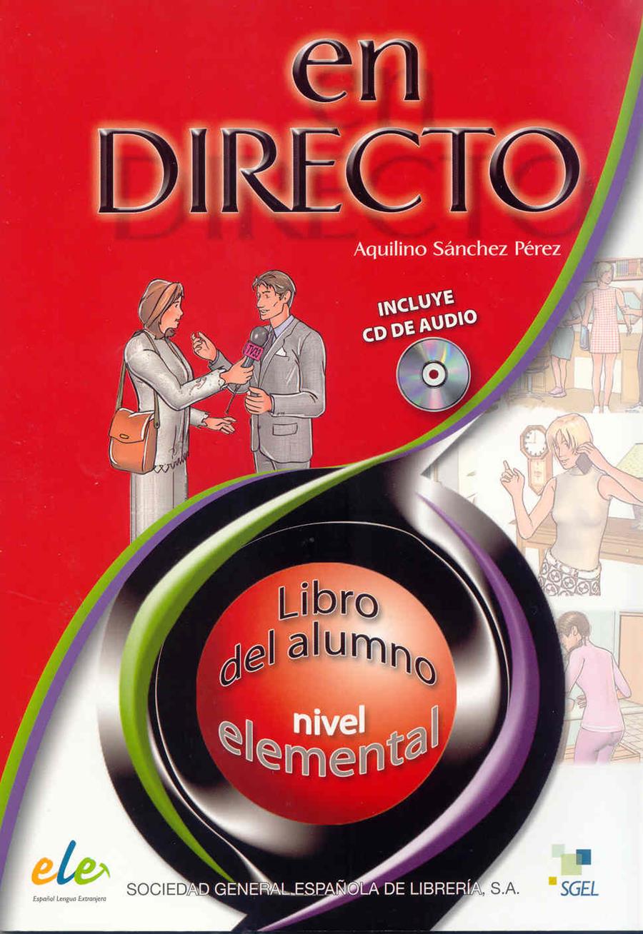 EN DIRECTO. LIBRO DEL ALUMNO + CD | 9788497781732 | SANCHEZ PEREZ, AQUILINO | Galatea Llibres | Librería online de Reus, Tarragona | Comprar libros en catalán y castellano online