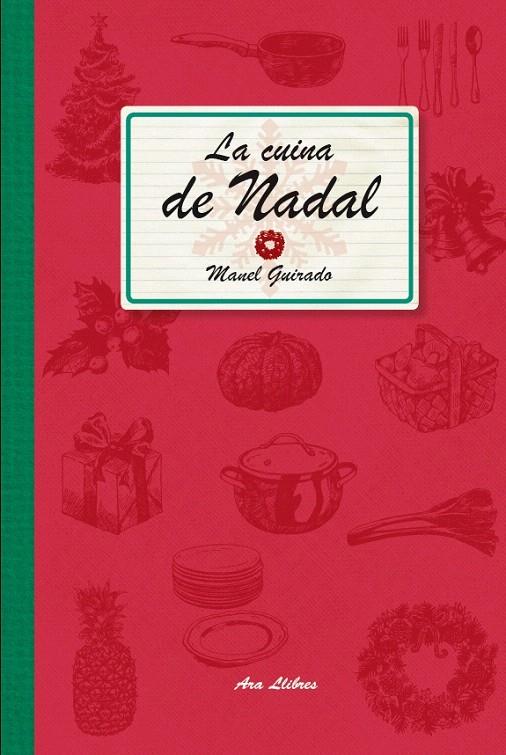 LA CUINA DE NADAL | 9788415642459 | GUIRADO CABEZAS, MANEL | Galatea Llibres | Llibreria online de Reus, Tarragona | Comprar llibres en català i castellà online