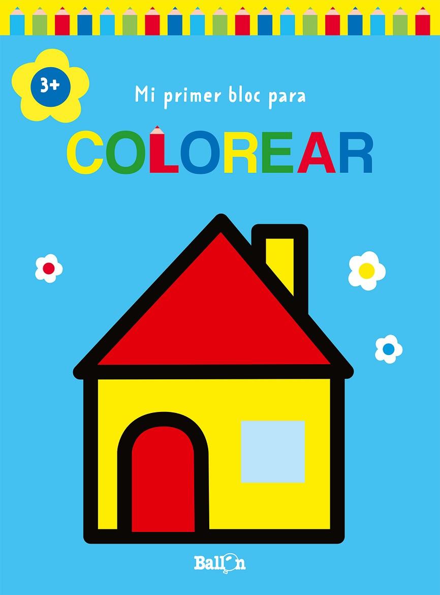 MI PRIMER BLOC PARA COLOREAR CASA +3 | 9789403226941 | Galatea Llibres | Librería online de Reus, Tarragona | Comprar libros en catalán y castellano online