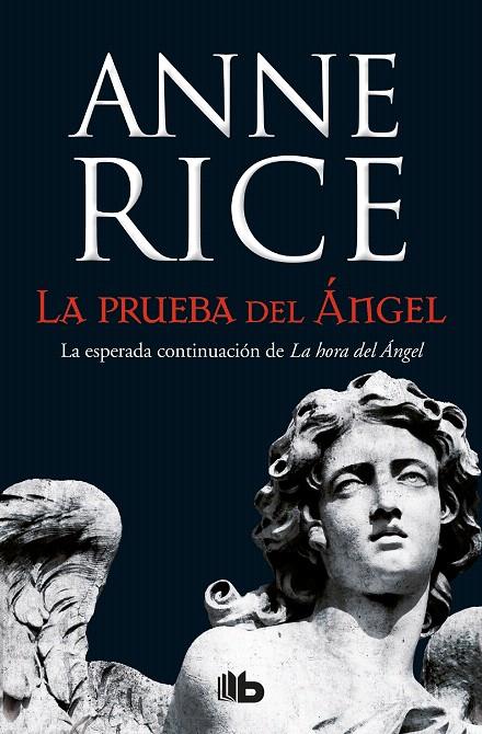LA PRUEBA DEL ÁNGEL (CRóNICAS ANGéLICAS 2) | 9788490705223 | RICE, ANNE | Galatea Llibres | Librería online de Reus, Tarragona | Comprar libros en catalán y castellano online