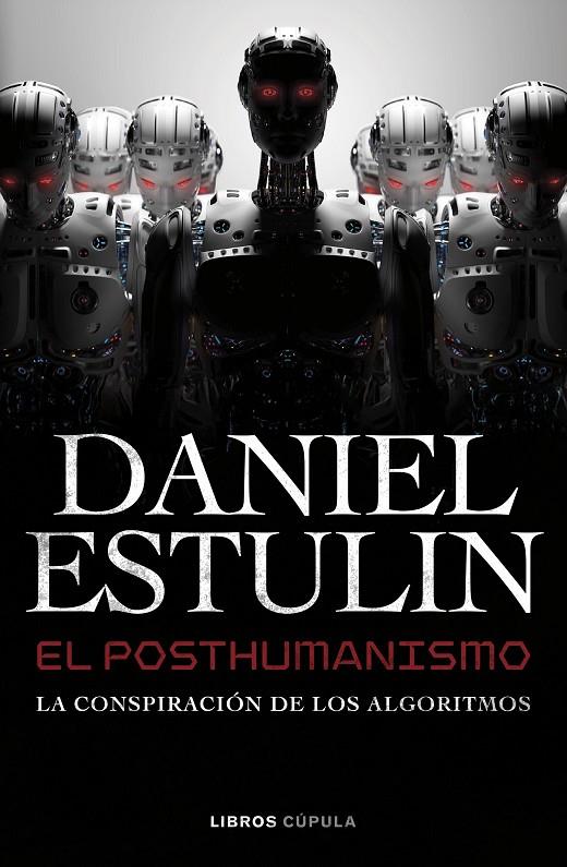 EL POSTHUMANISMO | 9788448049645 | ESTULIN, DANIEL | Galatea Llibres | Llibreria online de Reus, Tarragona | Comprar llibres en català i castellà online