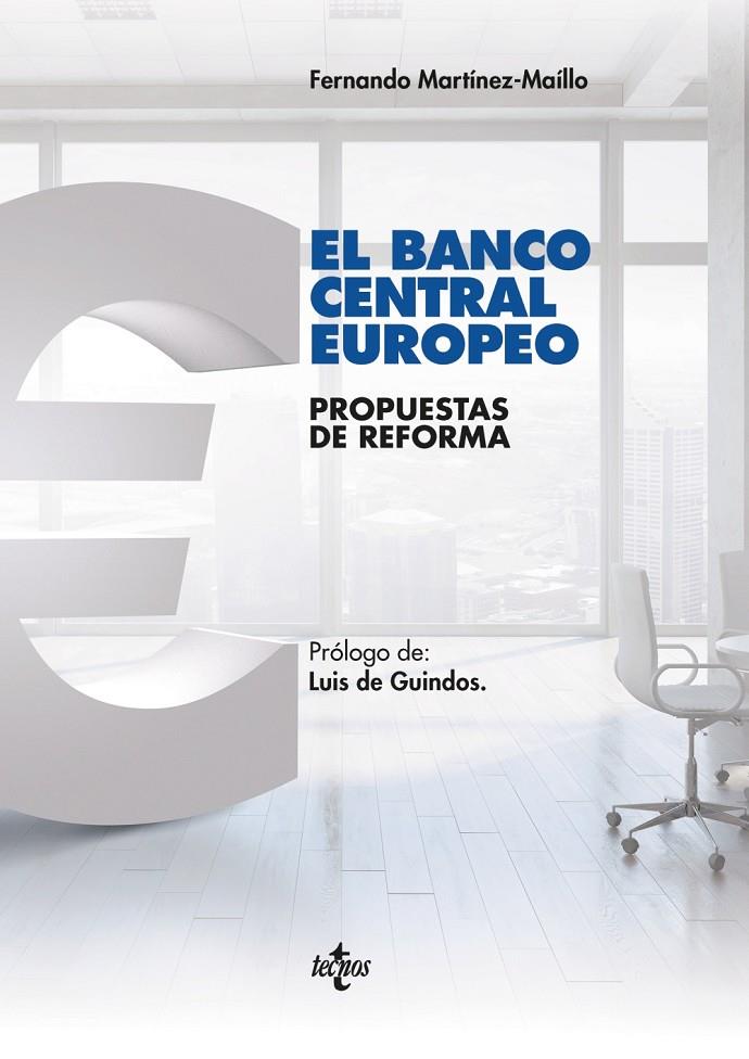 BANCO CENTRAL EUROPEO | 9788430979158 | MARTÍNEZ-MAILLO, FERNANDO | Galatea Llibres | Librería online de Reus, Tarragona | Comprar libros en catalán y castellano online