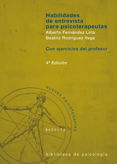 HABILIDADES DE ENTREVISTA PARA PSICOTERAPEUTAS | 9788433017222 | FERNANDEZ LIRIA, ALBERTO | Galatea Llibres | Llibreria online de Reus, Tarragona | Comprar llibres en català i castellà online