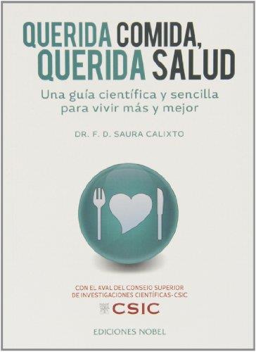 QUERIDA COMIDA, QUERIDA SALUD | 9788484597001 | SAURA CALIXTO, F.D. | Galatea Llibres | Librería online de Reus, Tarragona | Comprar libros en catalán y castellano online