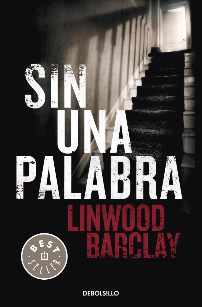 SIN UNA PALABRA | 9788499083186 | BARCLAY, LINWOOD | Galatea Llibres | Librería online de Reus, Tarragona | Comprar libros en catalán y castellano online