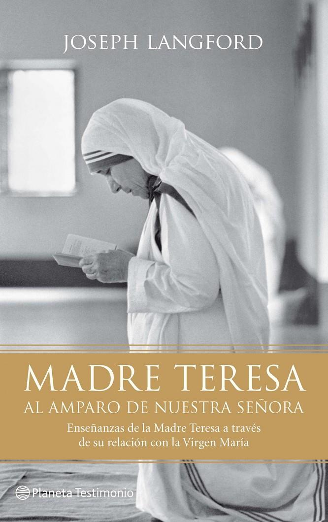 MADRE TERESA. AL AMPARO DE NUESTRA SEÑORA | 9788408095965 | LANGFORD, JOSEPH | Galatea Llibres | Llibreria online de Reus, Tarragona | Comprar llibres en català i castellà online