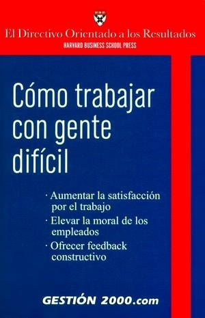 COMO TRABAJAR CON GENTE DIFICIL : AUMENTAR LA SATISFACCION P | 9788496426443 | BARRERA AGUILERA, MARIONA ,   TR. | Galatea Llibres | Librería online de Reus, Tarragona | Comprar libros en catalán y castellano online