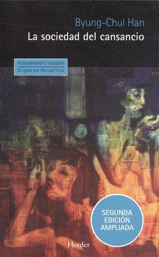 LA SOCIEDAD DEL CANSANCIO. 2ª ED. | 9788425438547 | HAN, BYUNG - CHUL | Galatea Llibres | Llibreria online de Reus, Tarragona | Comprar llibres en català i castellà online