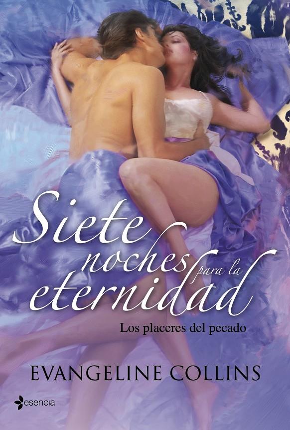 SIETE NOCHES PARA LA ETERNIDAD. LOS PLACERES DEL PECADO | 9788408103714 | COLLINS, EVANGELINE | Galatea Llibres | Llibreria online de Reus, Tarragona | Comprar llibres en català i castellà online