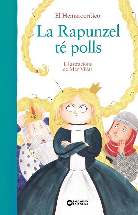 LA RAPUNZEL TÉ POLLS | 9788448949518 | EL HEMATOCRÍTICO | Galatea Llibres | Librería online de Reus, Tarragona | Comprar libros en catalán y castellano online