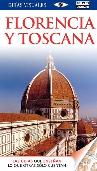 FLORENCIA Y TOSCANA GUIAS VISUALES 2011 | 9788403510265 | Galatea Llibres | Llibreria online de Reus, Tarragona | Comprar llibres en català i castellà online