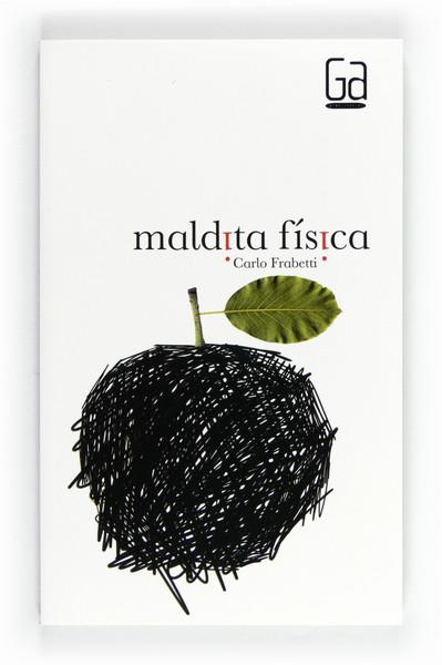 MALDITA FISICA | 9788467553154 | FRABETTI, CARLO | Galatea Llibres | Librería online de Reus, Tarragona | Comprar libros en catalán y castellano online