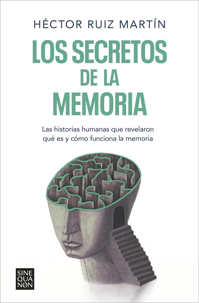 LOS SECRETOS DE LA MEMORIA | 9788466671248 | RUIZ MARTÍN, HÉCTOR | Galatea Llibres | Librería online de Reus, Tarragona | Comprar libros en catalán y castellano online