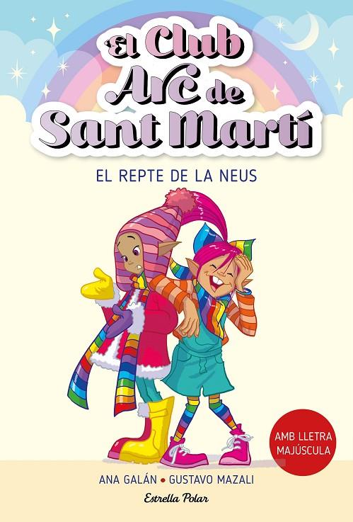 EL CLUB ARC DE SANT MARTÍ 4. EL REPTE DE LA NEUS | 9788413896441 | GALÁN, ANA | Galatea Llibres | Librería online de Reus, Tarragona | Comprar libros en catalán y castellano online