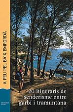A PEU PEL BAIX EMPORDA | 9788496035447 | PUNSETI PUIG, DANIEL          /SABATER I SELRÀ, DA | Galatea Llibres | Llibreria online de Reus, Tarragona | Comprar llibres en català i castellà online