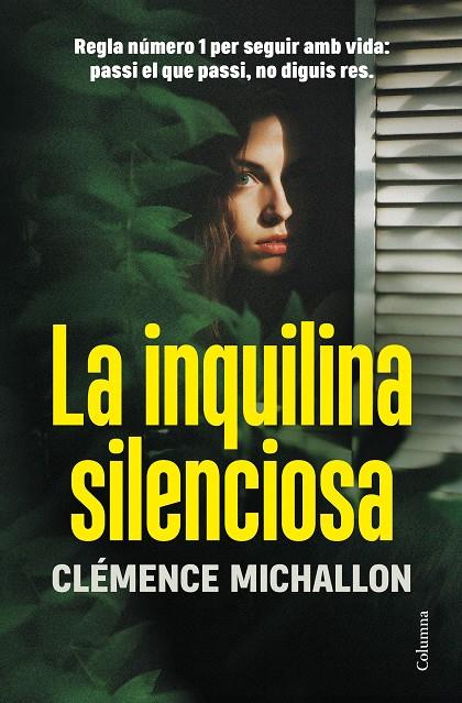 LA INQUILINA SILENCIOSA | 9788466431729 | MICHALLON, CLÉMENCE | Galatea Llibres | Librería online de Reus, Tarragona | Comprar libros en catalán y castellano online