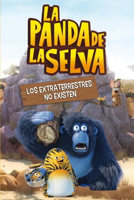 LOS EXTRATERRESTRES NO EXISTEN (LA PANDA DE LA SELVA. PRIMERAS LECTURAS 3) | 9788448845124 | Galatea Llibres | Llibreria online de Reus, Tarragona | Comprar llibres en català i castellà online