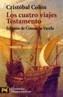 CUATRO VIAJES. TESTAMENTO, LOS | 9788420635873 | COLON, CRISTOBAL | Galatea Llibres | Librería online de Reus, Tarragona | Comprar libros en catalán y castellano online