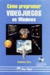 COMO PROGRAMAR VIDEOJUEGOS EN WINDOWS | 9788478974610 | RUIZ, ANTONIO | Galatea Llibres | Librería online de Reus, Tarragona | Comprar libros en catalán y castellano online