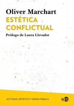 ESTÉTICA CONFLICTUAL | 9788419407474 | MARCHART, OLIVER | Galatea Llibres | Llibreria online de Reus, Tarragona | Comprar llibres en català i castellà online