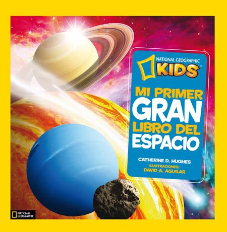 MI PRIMER GRAN LIBRO DEL ESPACIO | 9788482985893 | HUGHES, CATHERINE | Galatea Llibres | Librería online de Reus, Tarragona | Comprar libros en catalán y castellano online