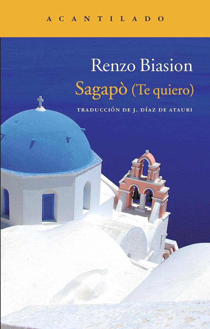 SAGAPÒ (TE QUIERO) | 9788415277767 | BIASION, RENZO | Galatea Llibres | Librería online de Reus, Tarragona | Comprar libros en catalán y castellano online