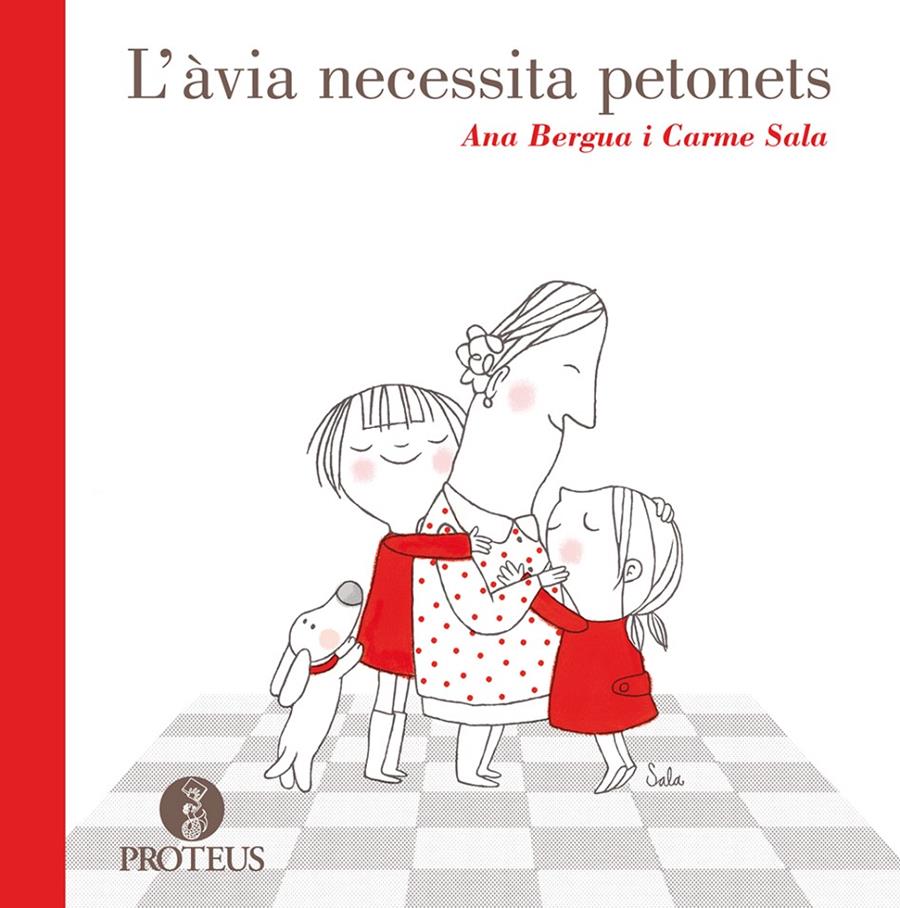 ÀVIA NECESSITA PETONETS, L' | 9788415047339 | BERGUA, ANA / CARME SALA | Galatea Llibres | Librería online de Reus, Tarragona | Comprar libros en catalán y castellano online