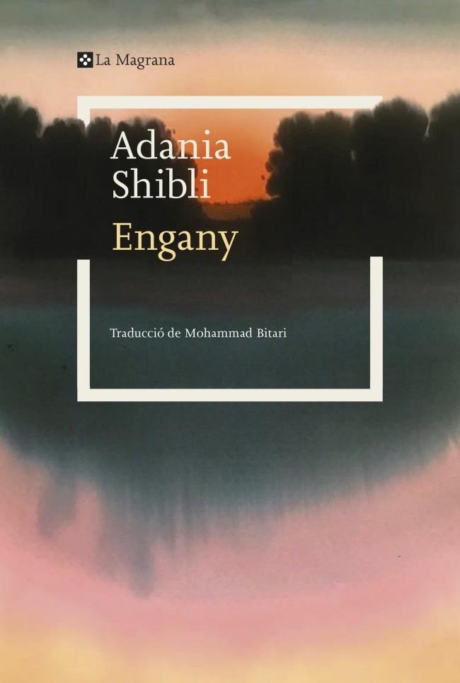 ENGANY | 9788419334886 | SHIBLI, ADANÍA | Galatea Llibres | Llibreria online de Reus, Tarragona | Comprar llibres en català i castellà online