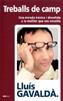 TREBALLS DE CAMP | 9788497910064 | GAVALDA, LLUIS | Galatea Llibres | Llibreria online de Reus, Tarragona | Comprar llibres en català i castellà online