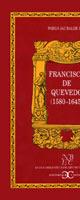 FRANCISCO DE QUEVEDO (1580-1645) | 9788470397967 | JAURALDE POU, PABLO | Galatea Llibres | Librería online de Reus, Tarragona | Comprar libros en catalán y castellano online