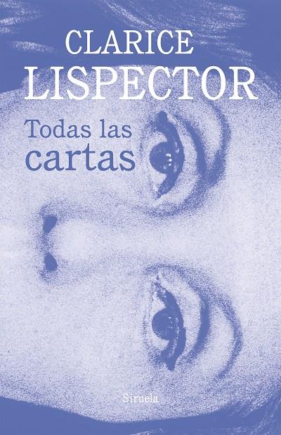 TODAS LAS CARTAS | 9788419419651 | LISPECTOR, CLARICE | Galatea Llibres | Librería online de Reus, Tarragona | Comprar libros en catalán y castellano online