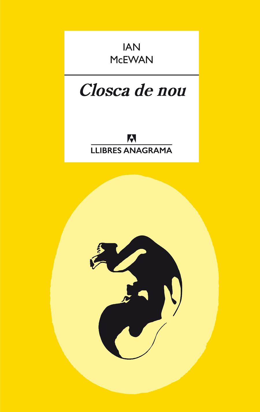 CLOSCA DE NOU | 9788433915412 | MCEWAN, IAN | Galatea Llibres | Librería online de Reus, Tarragona | Comprar libros en catalán y castellano online