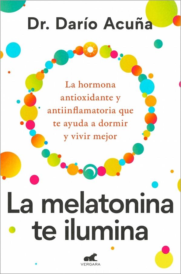 LA MELATONINA TE ILUMINA | 9788410467910 | ACUÑA, DARÍO | Galatea Llibres | Llibreria online de Reus, Tarragona | Comprar llibres en català i castellà online