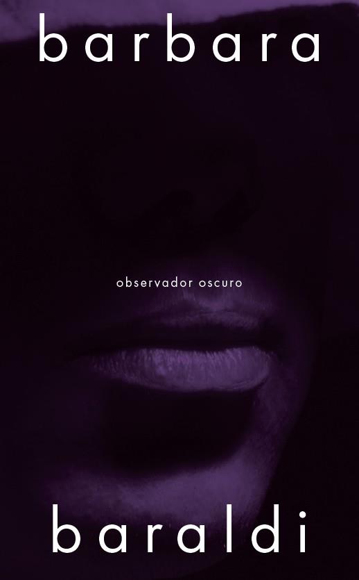 OBSERVADOR OSCURO | 9788412955842 | BARALDI, BARBARA | Galatea Llibres | Llibreria online de Reus, Tarragona | Comprar llibres en català i castellà online